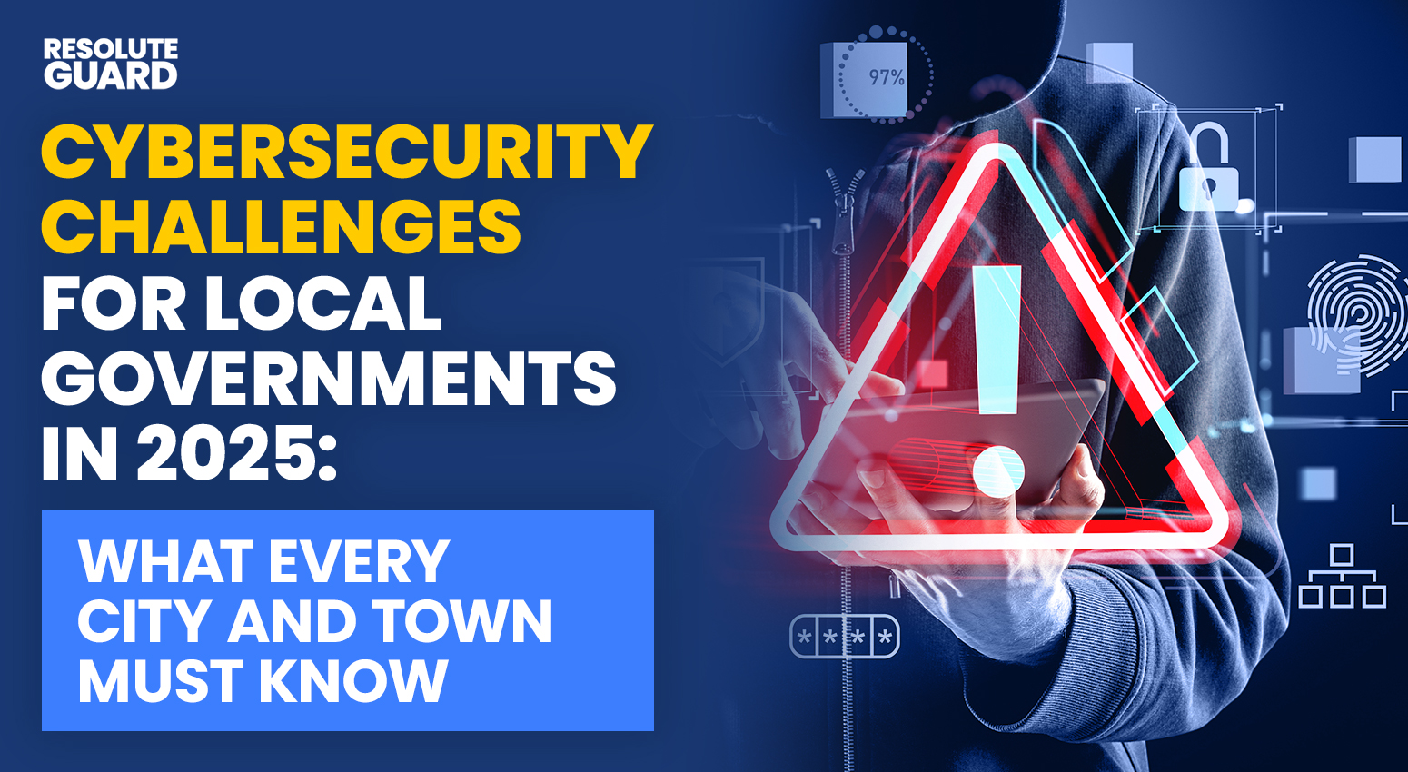 Cybersecurity-Challenges-for-Local-Governments-in-2025-What-Every-City-and-Town-Must-Know