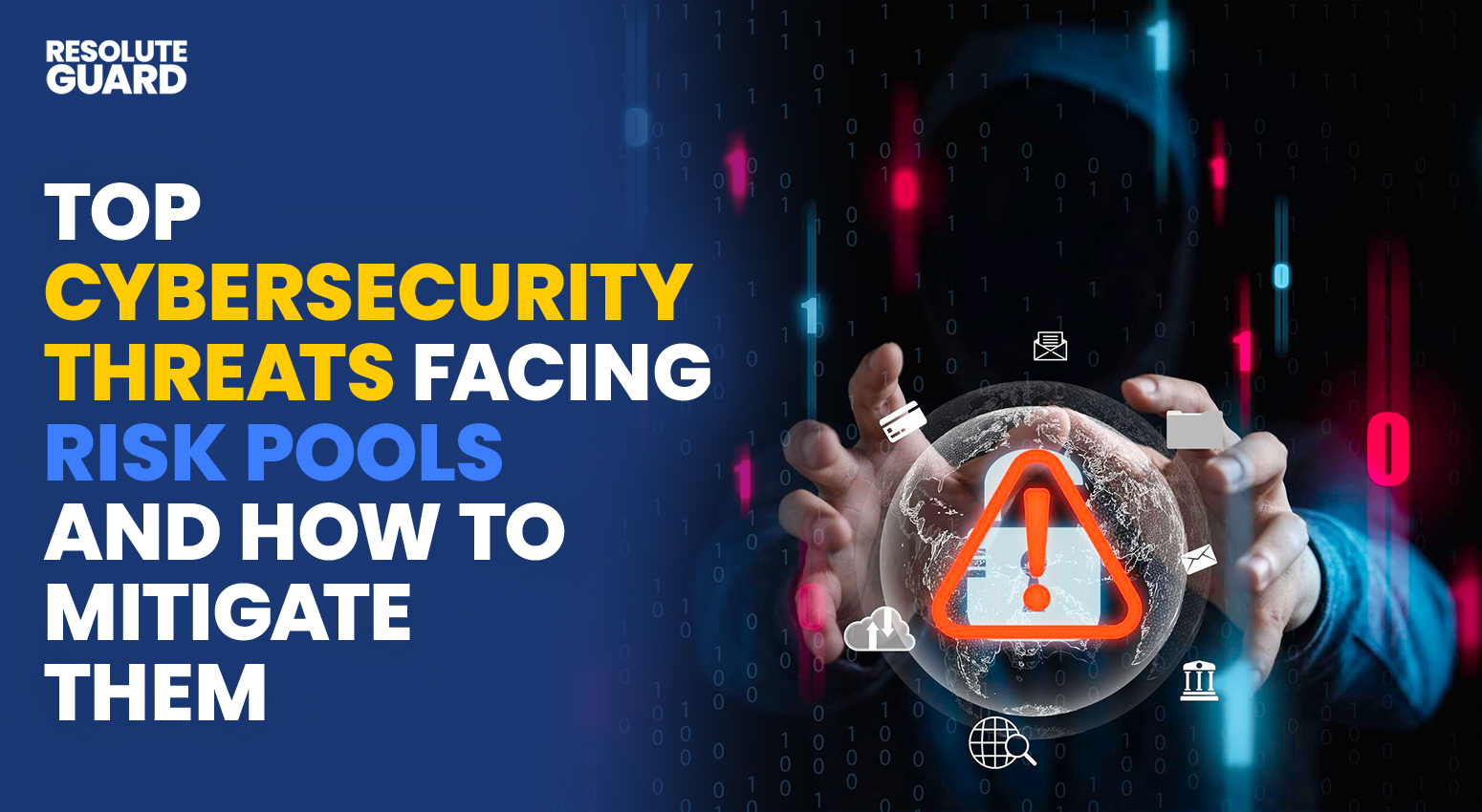 Top-Cybersecurity-Threats-Facing-Risk-Pools-and-How-to-Mitigate-Them